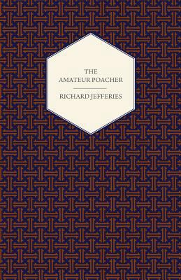 The Amateur Poacher 1446050394 Book Cover