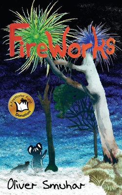 FireWorks 0648332047 Book Cover