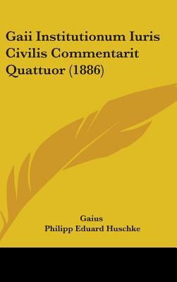 Gaii Institutionum Iuris Civilis Commentarit Qu... 1104279681 Book Cover