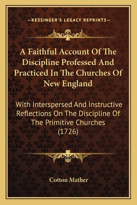 A Faithful Account Of The Discipline Professed ... 1164882856 Book Cover