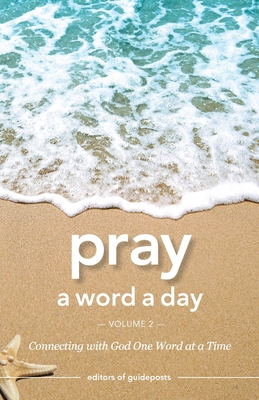 Pray a Word a Day Volume 2: Connecting with God... 1961125781 Book Cover