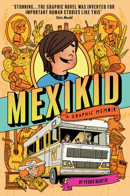 Mexikid: A Graphic Memoir 1916558062 Book Cover