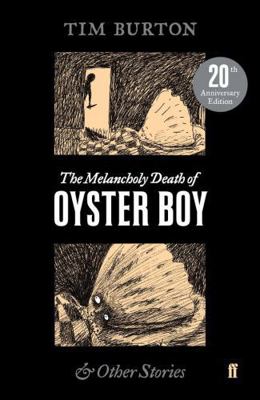 Melancholy Death Of Oyster Boy 0571345107 Book Cover
