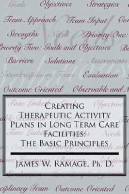 Creating Therapeutic Activity Plans in Long Ter... 1420880039 Book Cover