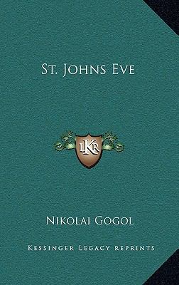 St. Johns Eve 1168657415 Book Cover