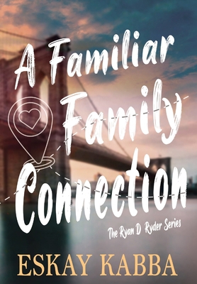 A Familiar Family Connection B0CR1YDYH2 Book Cover
