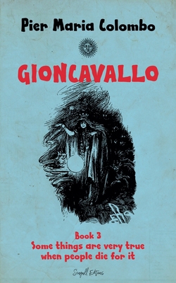 Gioncavallo - Some Things Are Very True When Pe...            Book Cover