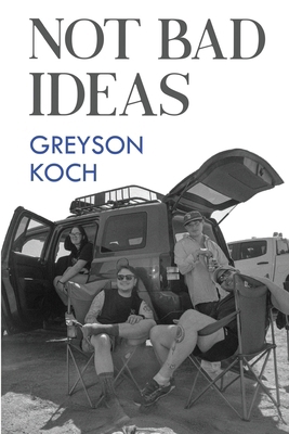 Not Bad Ideas 1835433081 Book Cover