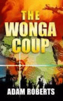 The Wonga Coup 1861979347 Book Cover