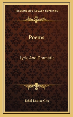 Poems: Lyric and Dramatic 1163840998 Book Cover