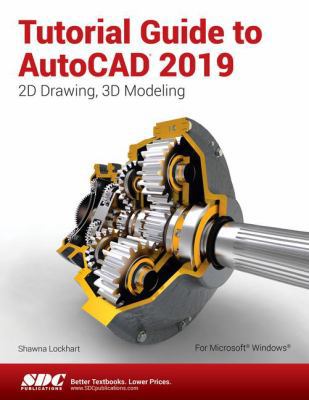 Tutorial Guide to AutoCAD 2019 1630571857 Book Cover