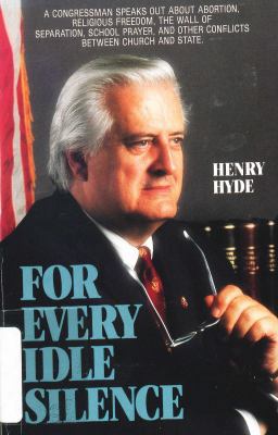 For Every Idle Silence 0892832827 Book Cover