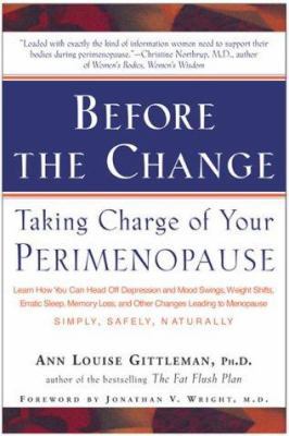 Before the Change: Taking Charge of Your Perime... B0021G6M94 Book Cover