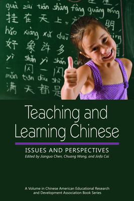 Teaching and Learning Chinese: Issues and Persp... 1617350648 Book Cover