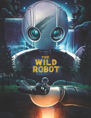 The Wild Robot: The Screenplay B0DNYSG78Z Book Cover