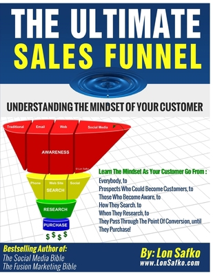 The Ultimate Sales Funnel: Understanding The Mi... 1537657186 Book Cover