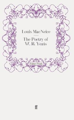 The Poetry of W. B. Yeats 0571243452 Book Cover