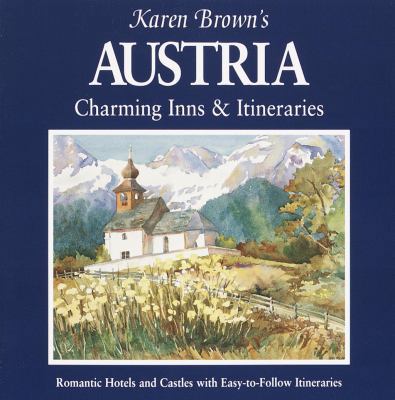 Karen Brown's Austria: Charming Inns & Itinerar... 192890114X Book Cover