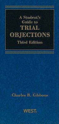 A Student's Guide to Trial Objections 0314925597 Book Cover