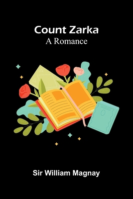 Count Zarka: A Romance 9369876359 Book Cover