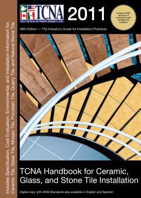 TCNA Handbook for Ceramic, Glass, and Stone Tile Installation 0983294704 Book Cover