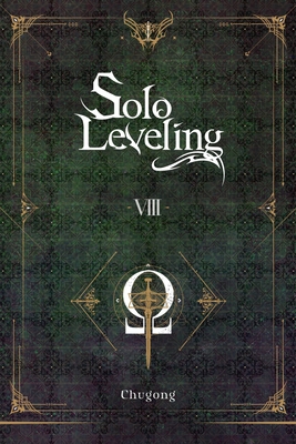 Solo Leveling, Vol. 8 (Novel) 1975319419 Book Cover