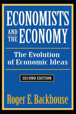 Economists and the Economy: The Evolution of Ec... 1138522643 Book Cover