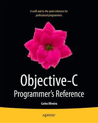 Objective-C Programmer's Reference 1430259051 Book Cover