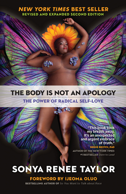 The Body Is Not an Apology: The Power of Radica... 1523090995 Book Cover