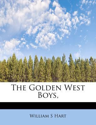 The Golden West Boys, 1241249776 Book Cover