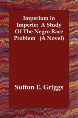 Imperium in Imperio: A Study of the Negro Race ... 140683484X Book Cover