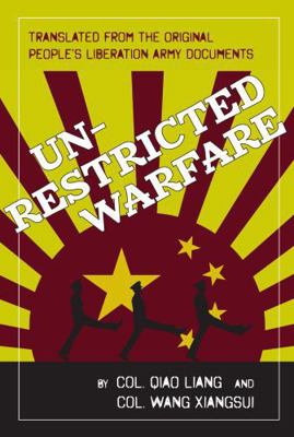 Unrestricted Warfare: China's Master Plan to De... 1626543054 Book Cover