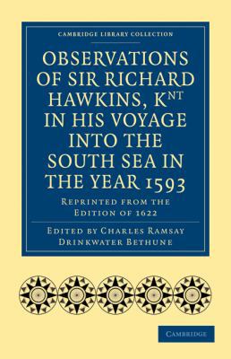 Observations of Sir Richard Hawkins, Knt in His... 1108007988 Book Cover