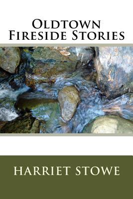 Oldtown Fireside Stories 1984376829 Book Cover