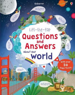Lift-The-Flap Questions and Answers about Our W... 1409582159 Book Cover