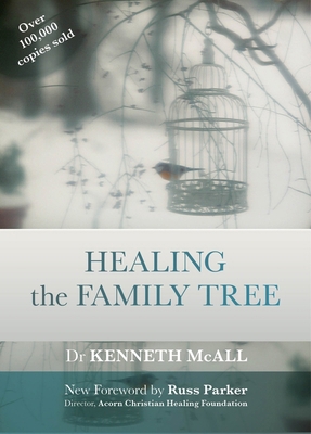 Healing the Family Tree 0281069611 Book Cover