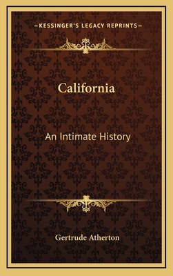 California: An Intimate History 1163537942 Book Cover