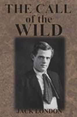 The Call of the Wild 1945644516 Book Cover