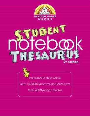 Random House Webster's Student Notebook Thesaurus 0375721916 Book Cover