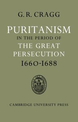 Puritanism in the Period of the Great Persecuti... 1107640407 Book Cover