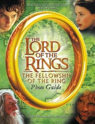 The Fellowship of the Ring Photo Guide (The Lor... 0618195580 Book Cover