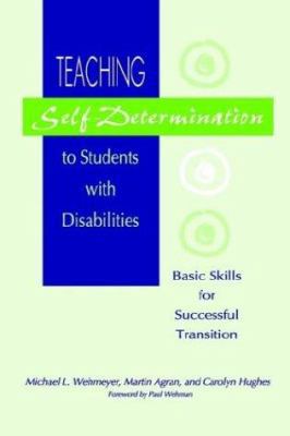 Teaching Self-Determination to Students With Di... 1557663025 Book Cover