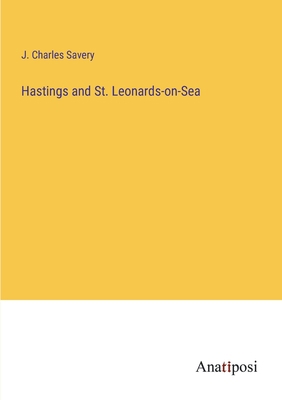 Hastings and St. Leonards-on-Sea 3382305364 Book Cover