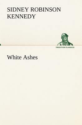 White Ashes 3849155331 Book Cover