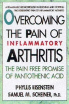 Overcoming the Pain of Inflammatory Arthritis: ... 0895298104 Book Cover