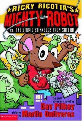 Ricky Ricotta's Mighty Robot vs. the Stupid Sti... 0439376459 Book Cover