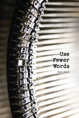 Use Fewer Words B09NKWMX9V Book Cover