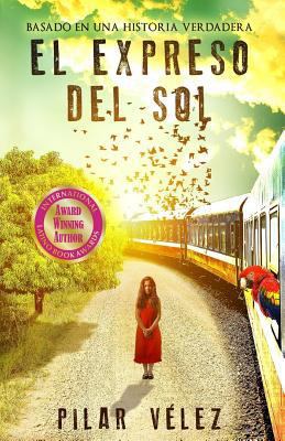 El Expreso del Sol [Spanish] 0988534347 Book Cover