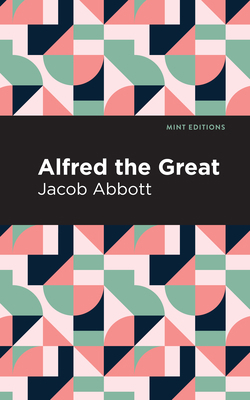 Alfred the Great 151322042X Book Cover