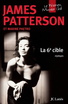 La 6e cible [French] 2709630109 Book Cover